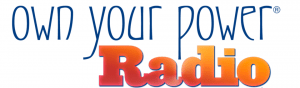 OwnYourPowerRadio-WhiteBackground
