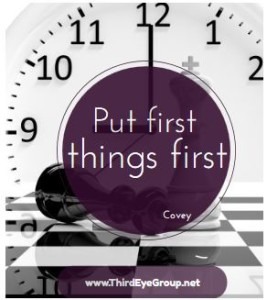 Habit 3-First Things First